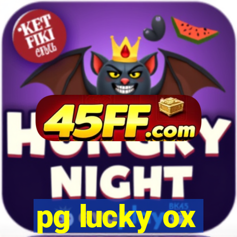 pg lucky ox